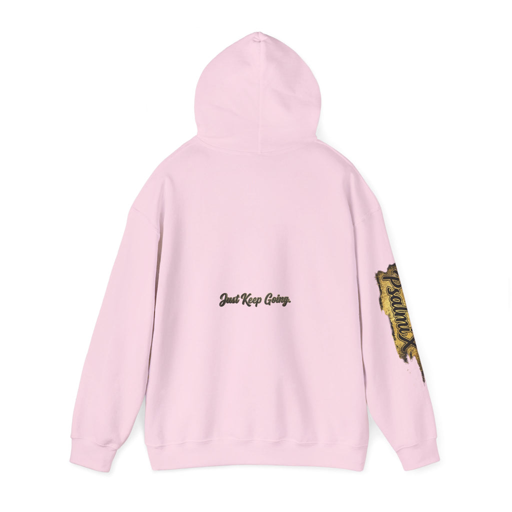 "Just Keep Going" Hoodie — PX PsalmiX Motivational Hoodie