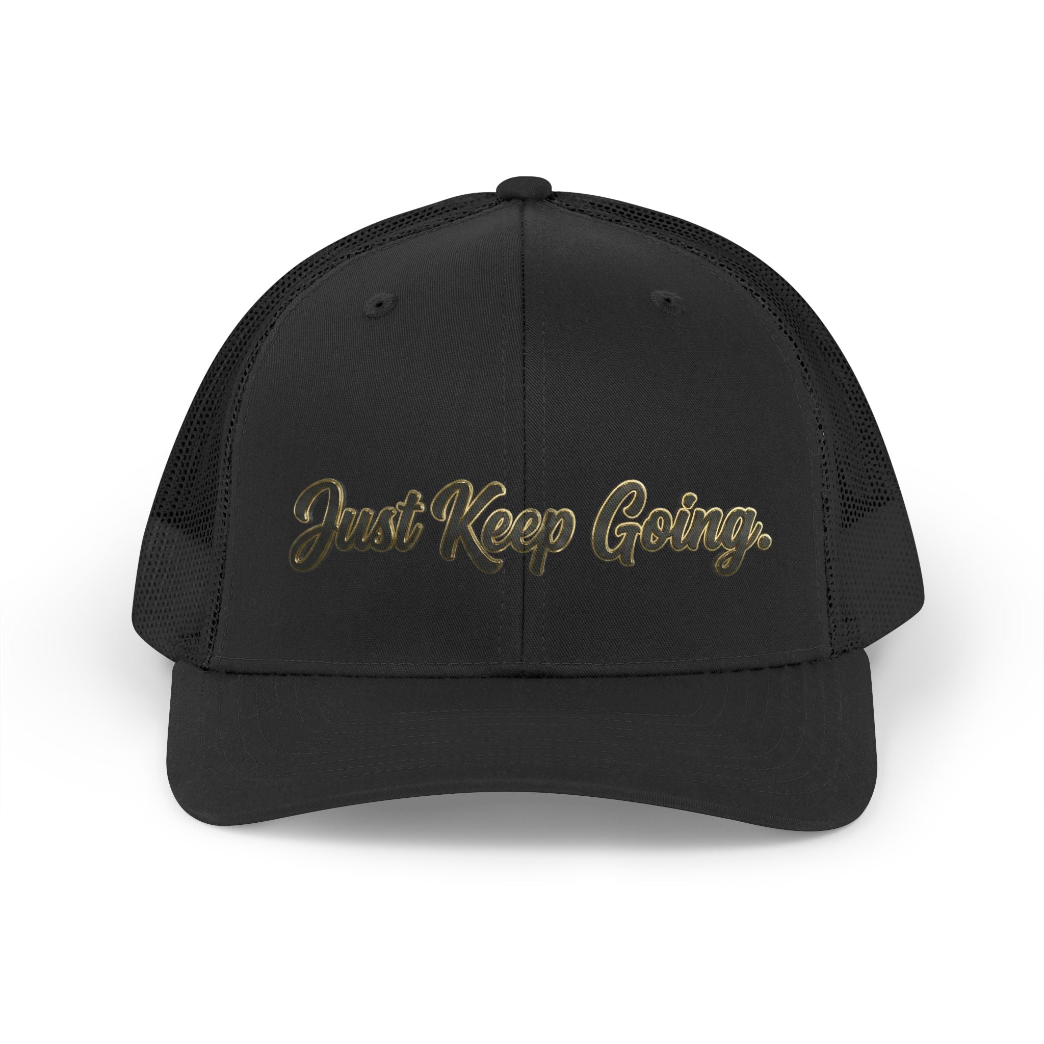 Just Keep Going Trucker Hat
