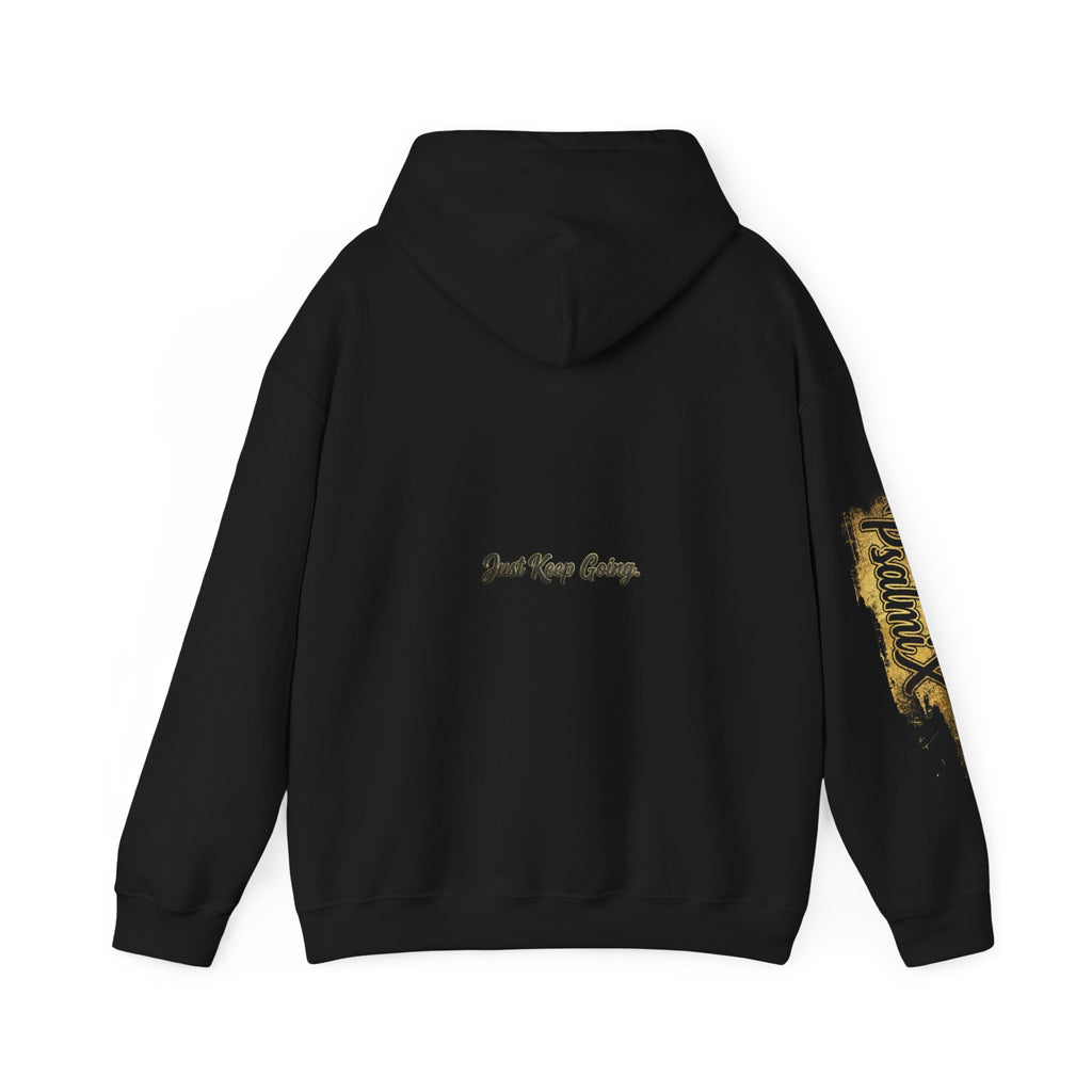 "Just Keep Going" Hoodie — PX PsalmiX Motivational Hoodie